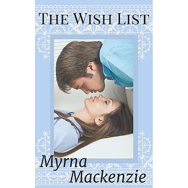 The Wish List, Myrna Mackenzie