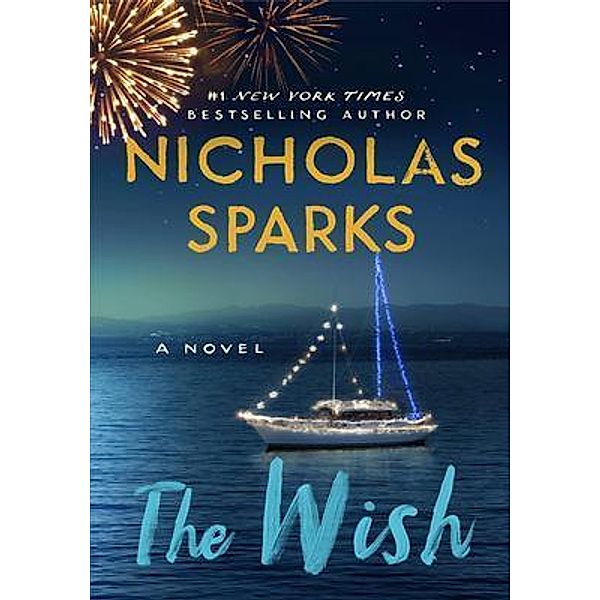 The Wish / Memories of Ages Press, Nicholas Sparks
