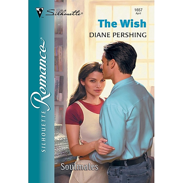 The Wish (Mills & Boon Silhouette) / Mills & Boon Silhouette, Diane Pershing