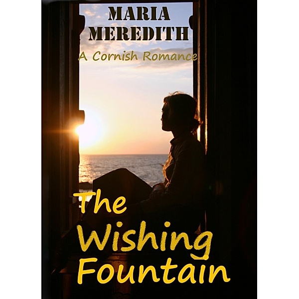 The Wishing Fountain A Cornish Romance, Geraldine Evans