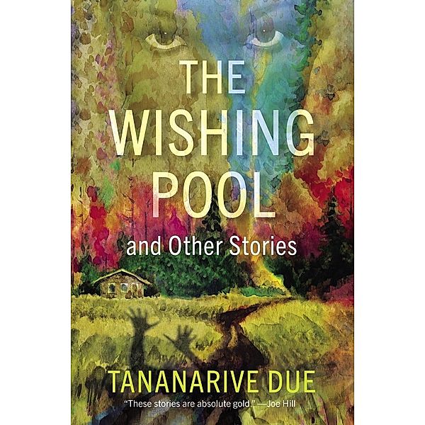 The Wishing Pool and Other Stories, Tananarive Due