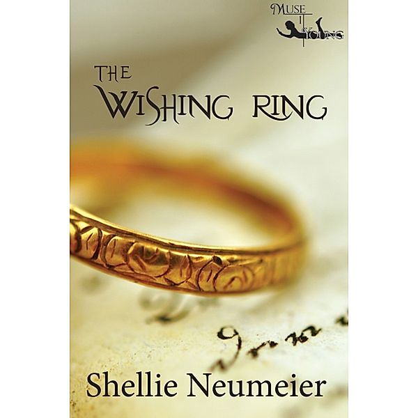 The Wishing Ring, Shellie Neumeier