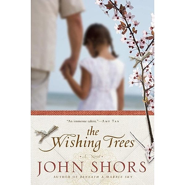 The Wishing Trees, John Shors