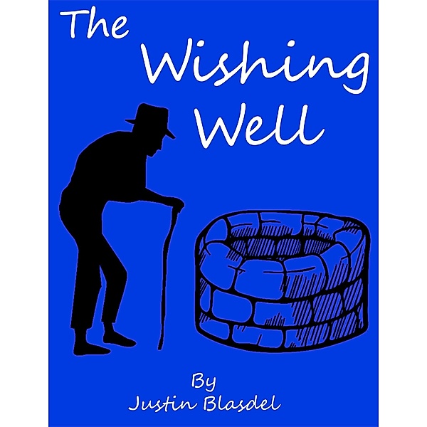 The Wishing Well, Justin Blasdel