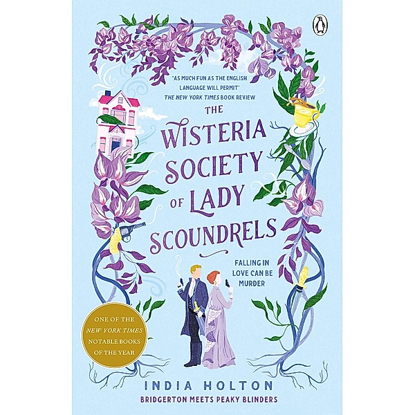 The Wisteria Society of Lady Scoundrels, India Holton
