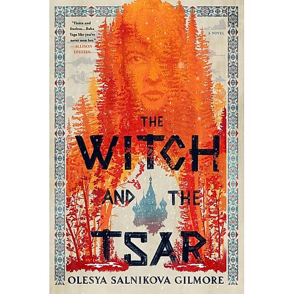 The Witch and the Tsar, Olesya Salnikova Gilmore