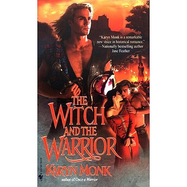 The Witch and The Warrior / The Warriors Bd.2, Karyn Monk