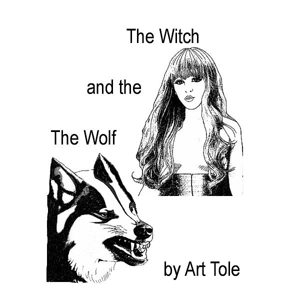 The Witch and the Wolf / The Witch and the Wolf, Art Tole