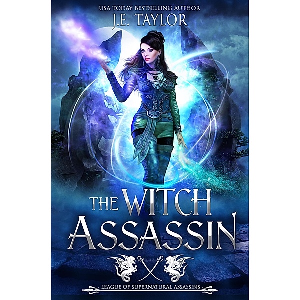 The Witch Assassin: League of Supernatural Assassins, J. E. Taylor