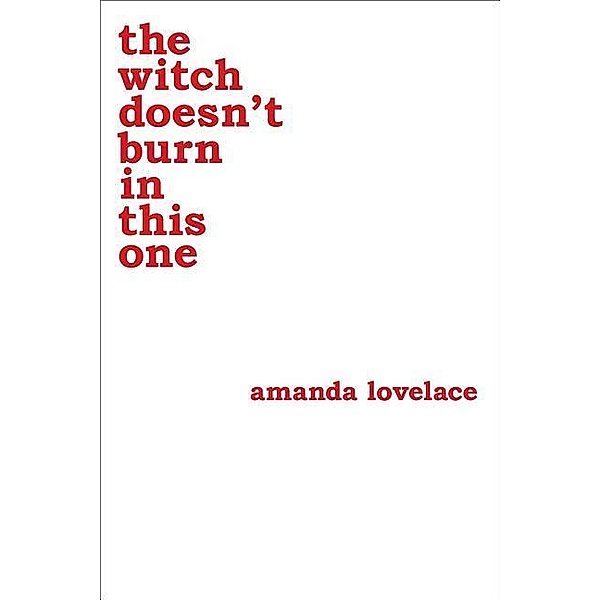 The Witch Doesn't Burn in This One, Amanda Lovelace, ladybookmad