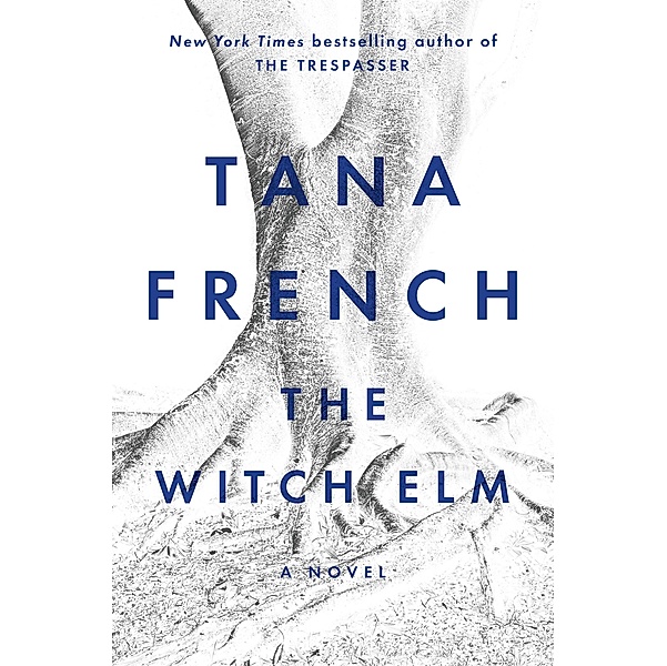 The Witch Elm, Tana French