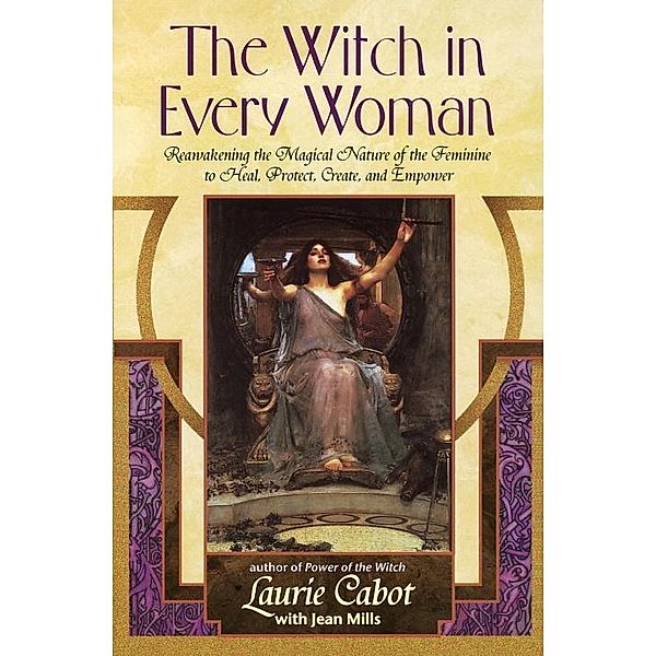 The Witch in Every Woman, Laurie Cabot, Jean Mills