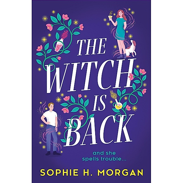The Witch Is Back, Sophie H. Morgan