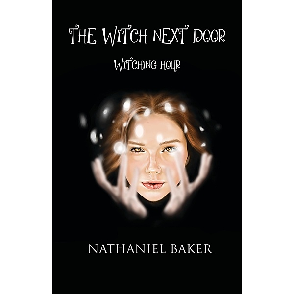 The Witch Next Door, Nathaniel Baker