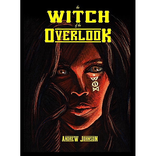The Witch of the Overlook, Andrew Johnson