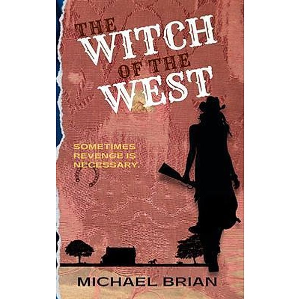 The Witch of the West, Michael Brian