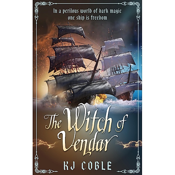 The Witch of Vendar / The Witch of Vendar, K. J. Coble