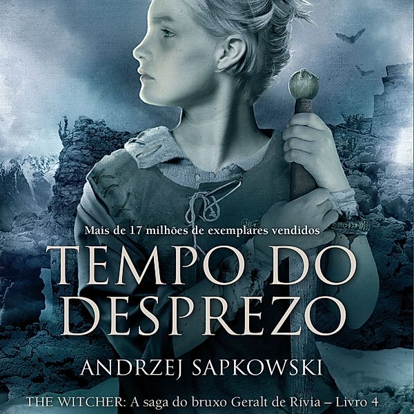 THE WITCHER: A Saga do Bruxo Geralt de Rívia - 4 - Tempo do Desprezo, Andrzej Sapkowski