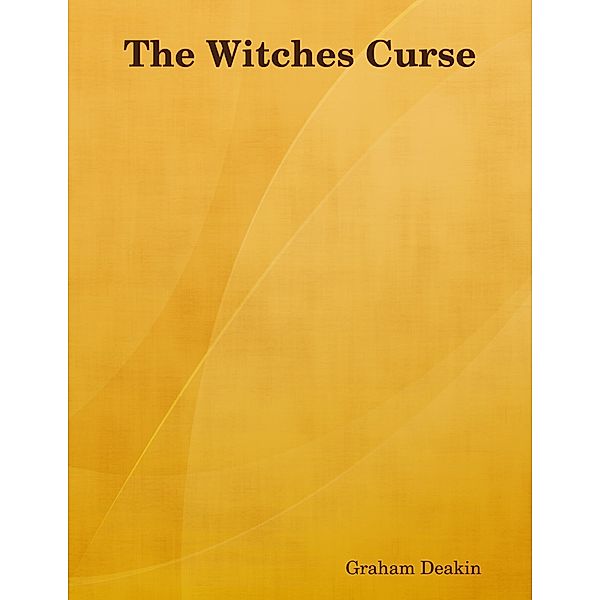 The Witches Curse, Graham Deakin