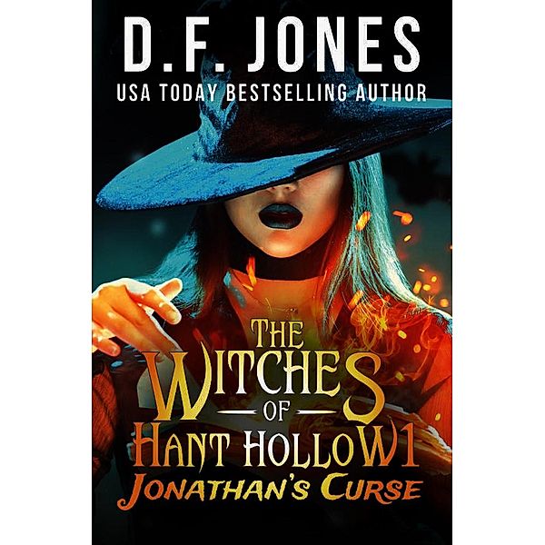 The Witches of Hant Hollow / The Witches of Hant Hollow, D. F. Jones