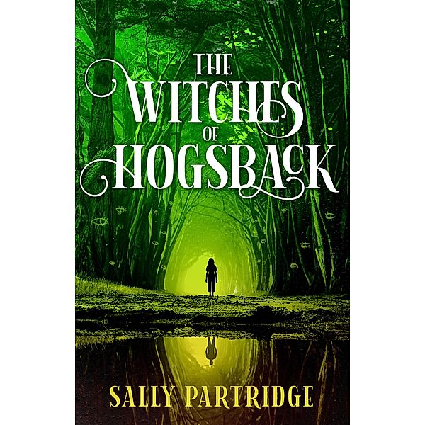 The Witches of Hogsback, Sally Partridge