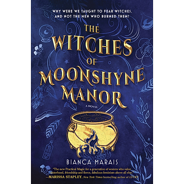 The Witches of Moonshyne Manor, Bianca Marais