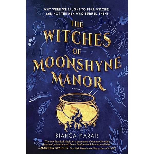 The Witches of Moonshyne Manor, Bianca Marais