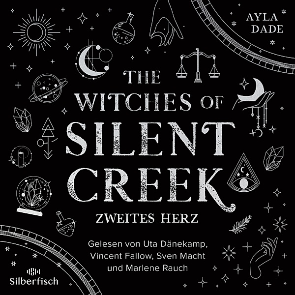 The Witches of Silent Creek - 2 - The Witches of Silent Creek 2: Zweites Herz, Ayla Dade