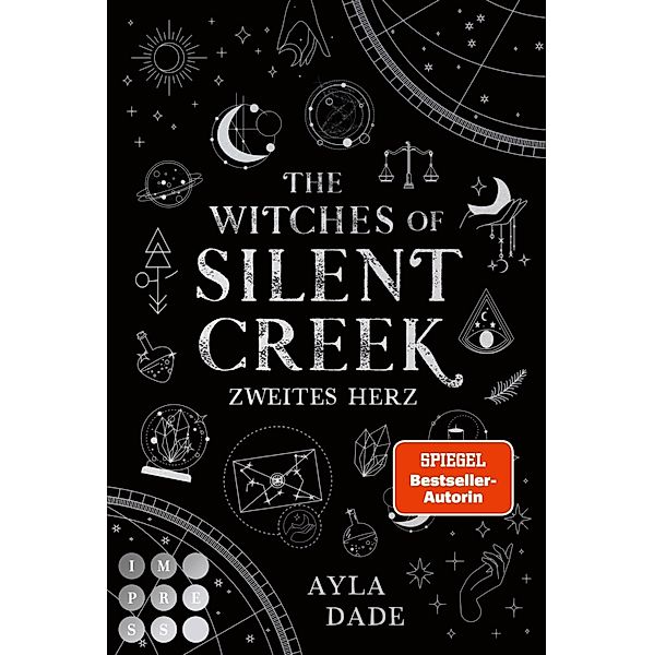 The Witches of Silent Creek 2: Zweites Herz / The Witches of Silent Creek Bd.2, Ayla Dade