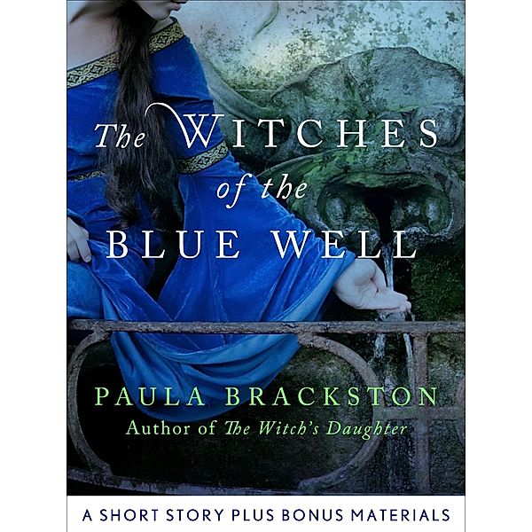 The Witches of the Blue Well, Paula Brackston