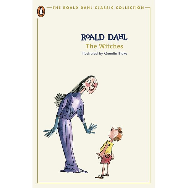 The Witches / The Roald Dahl Classic Collection, Roald Dahl