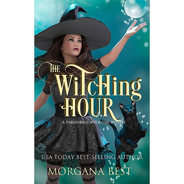 The Witching Hour (His Ghoul Friday, #2) / His Ghoul Friday, Morgana Best