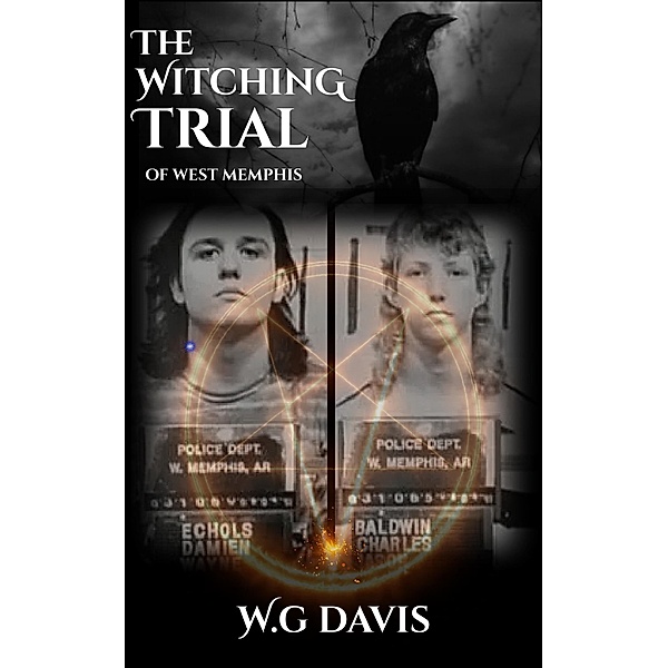 The Witching Trial of West Memphis, W. G. Davis