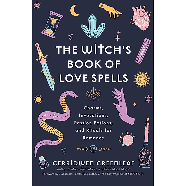 The Witch's Book of Love Spells, Cerridwen Greenleaf