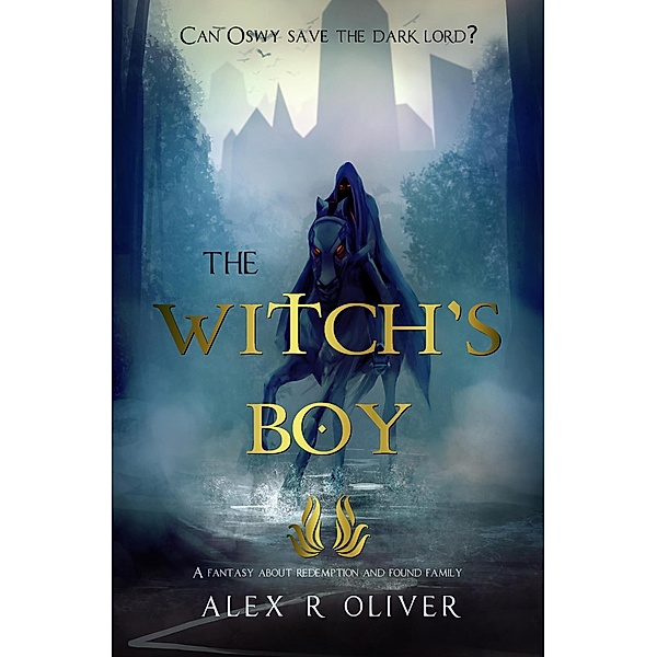 The Witch's Boy, Alex R Oliver
