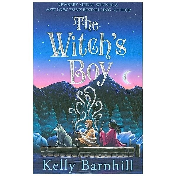 The Witch's Boy, Kelly Barnhill