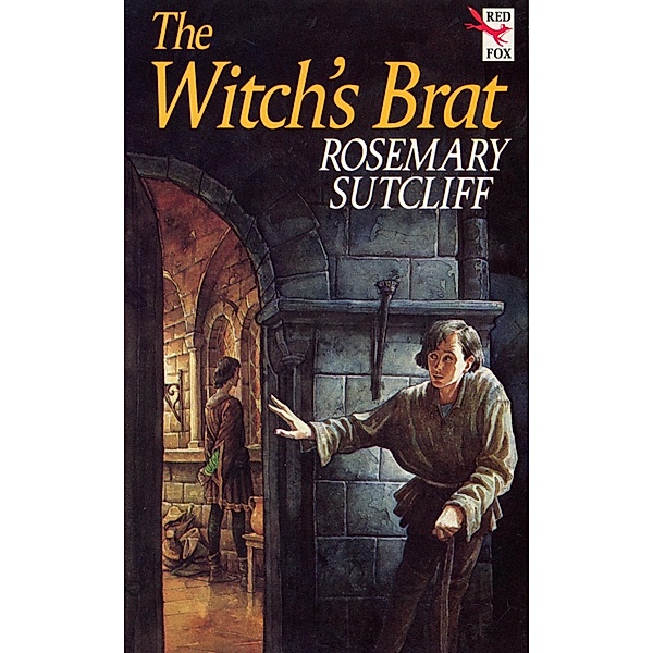 The Witch's Brat, Rosemary Sutcliff