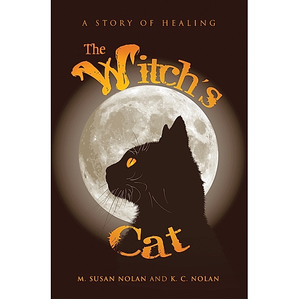The Witch's Cat, M. Susan Nolan, K. C. Nolan