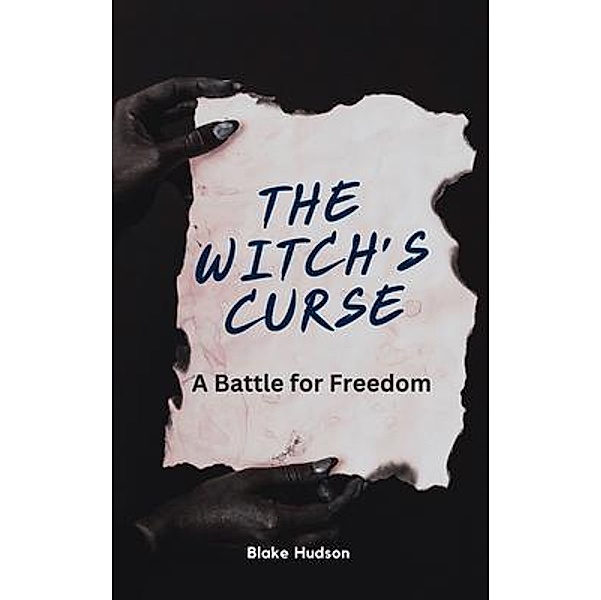 The Witch's Curse, Blake Hudson