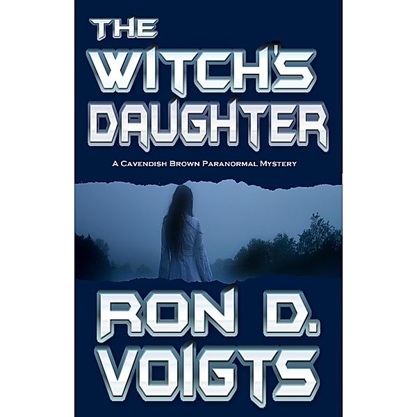 The Witch's Daughter, Ron D. Voigts