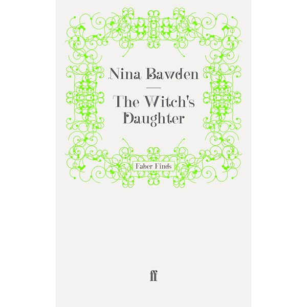 The Witch's Daughter, Nina Bawden