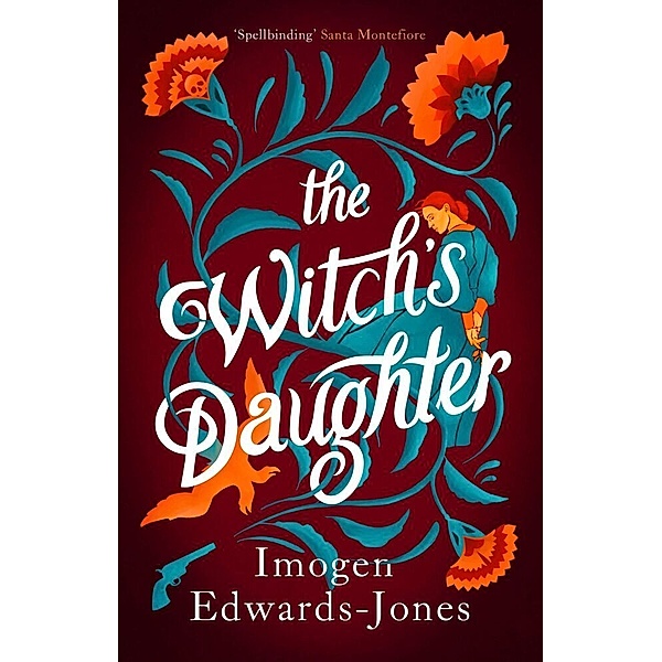 The Witch's Daughter, Imogen Edwards-Jones