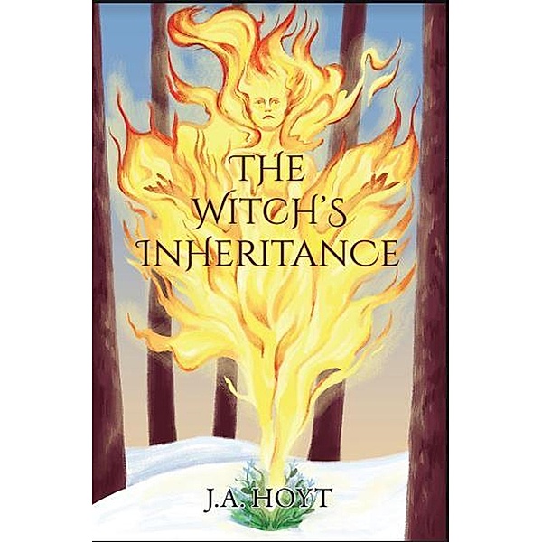 The Witch's Inheritance (White Bluffs, #2) / White Bluffs, J. A. Hoyt