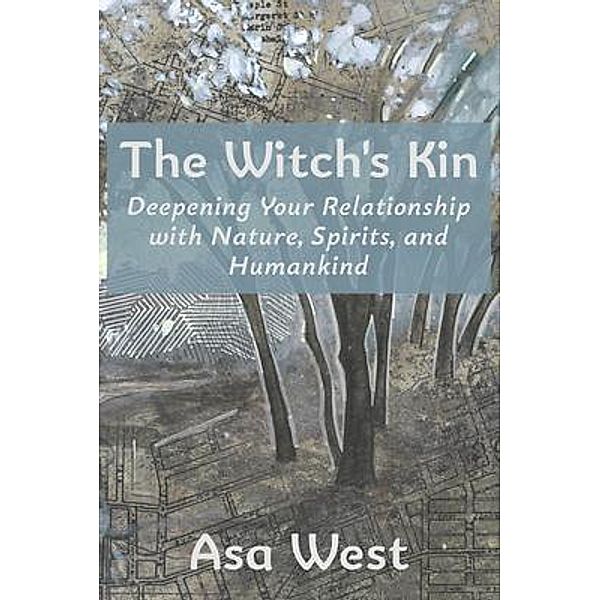 The Witch's Kin, Asa West