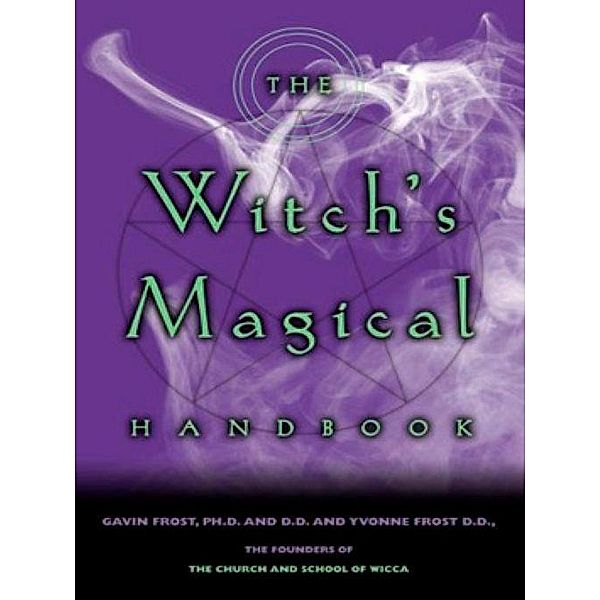 The Witch's Magical Handbook, Gavin Frost, Yvonne Frost