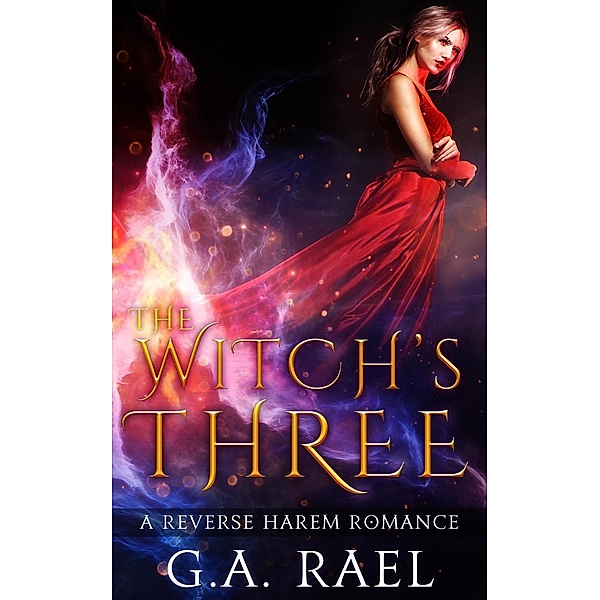The Witch's Three, G. A. Rael