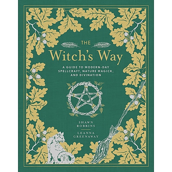 The Witch's Way / The Modern-Day Witch, Shawn Robbins, Leanna Greenaway