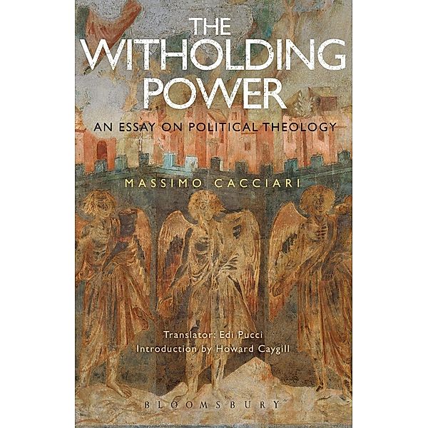 The Withholding Power, Massimo Cacciari