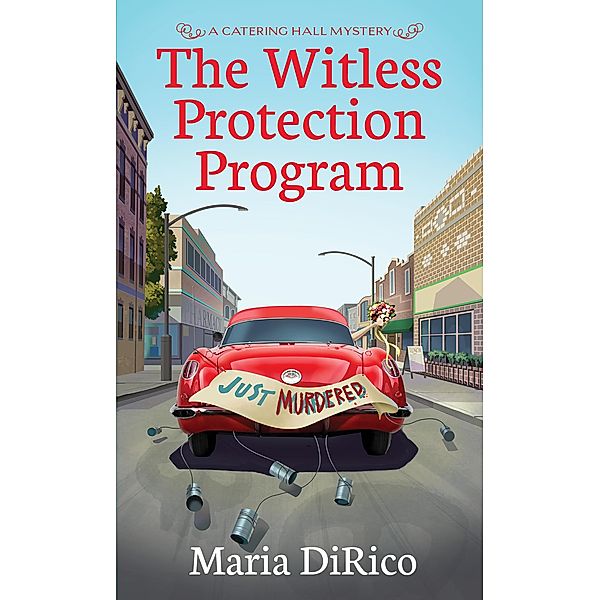 The Witless Protection Program, Maria Dirico
