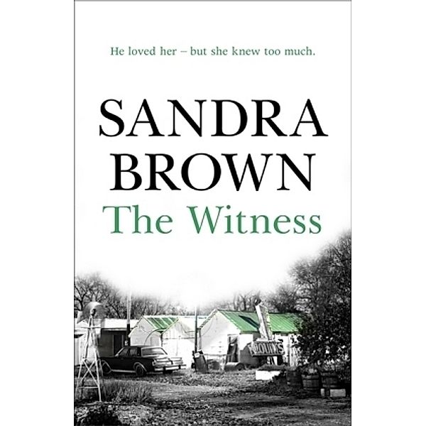 The Witness, Sandra Brown